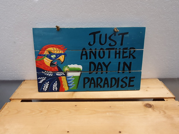 Day Paradise Pallet Sign N-1233-PRT-37