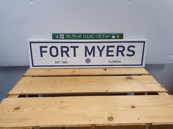 FORT MYERS 24 X 6 HANG OUT SIGN 78752-FMY-63