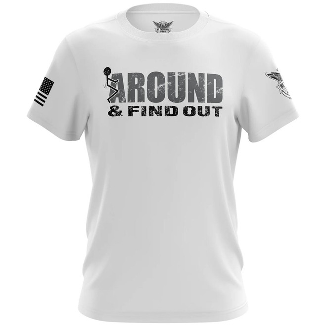 We The People- F Around & Find Out Short Sleeve Shirt -