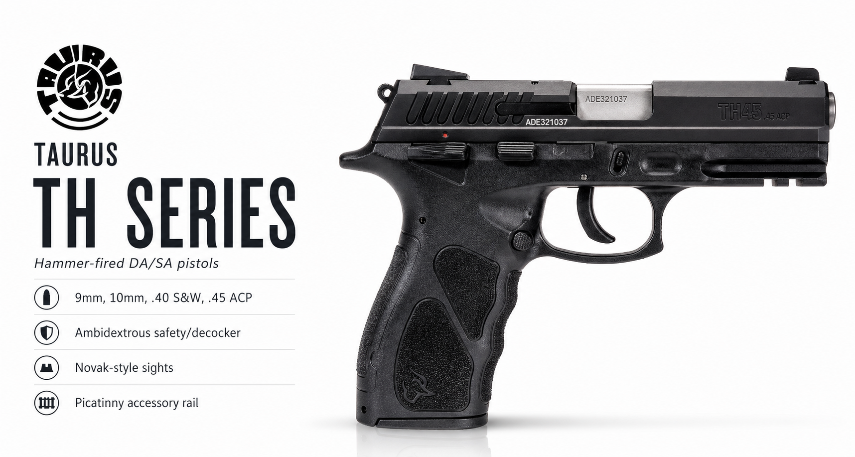 Taurus TH Series for Sale — DA/SA Hammer-Fired Pistols in 9mm, 10mm, .40 & .45 | Impact Guns