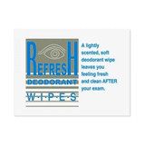 Mammography Wipe Refresh Deodorant Wipes Individual Packet Water / Alcohol / Potassium Sorbate Scented 50 Count STJ-9112 Box/1 71358 PRECISION DYNAMICS 861899_BX Mammography Wipe Refresh Deodorant Wipes Individual Packet Water / Alcohol / Potassium Sorbate Scented 50 Count STJ-9112 Box/1 71358 PRECISION DYNAMICS 861899_BX