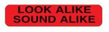 Pre-Printed Label Indeed Advisory Label Red Paper Look Alike Sound Alike Black Caution 3/8 x 1-5/8 Inch 2308 Pack of 1000 2308 Indeed 810704_PK