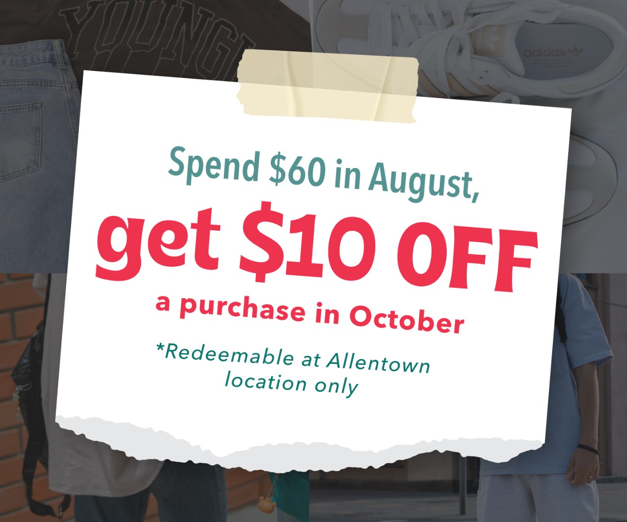 Spend $60 in August, get a $10 Coupon for October!
