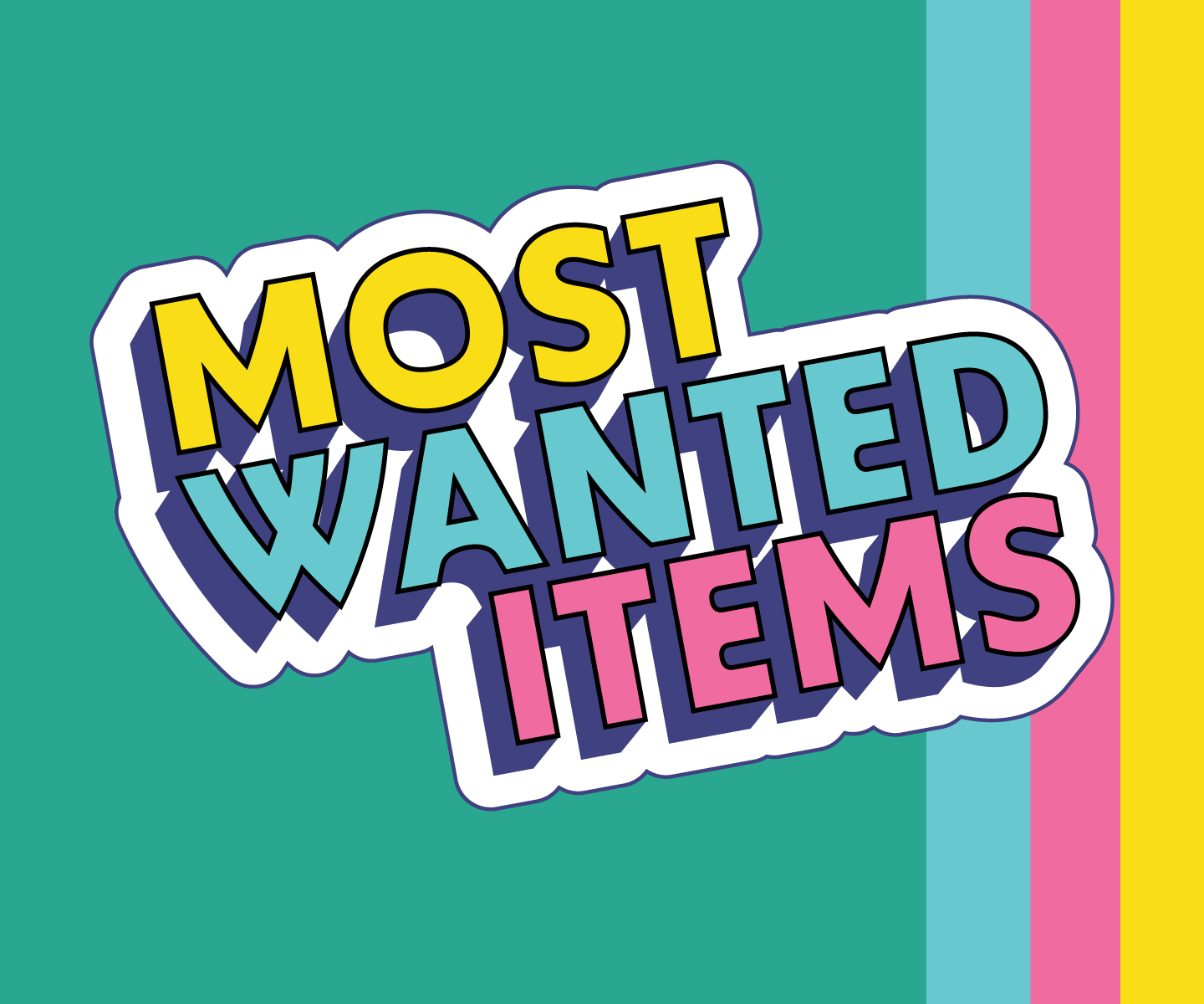 Earn CASH for our most wanted items!