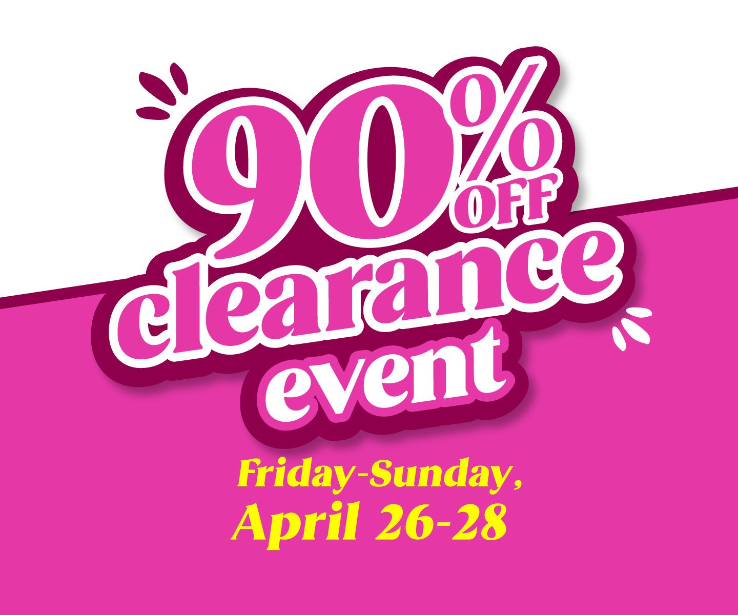 90% Clearance Event