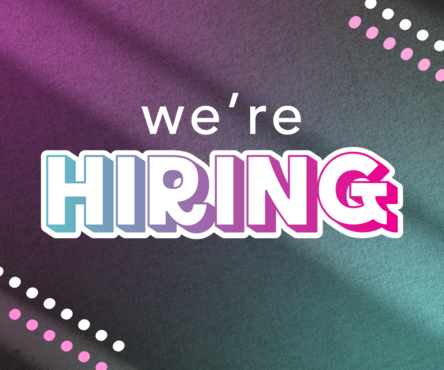 We're Hiring