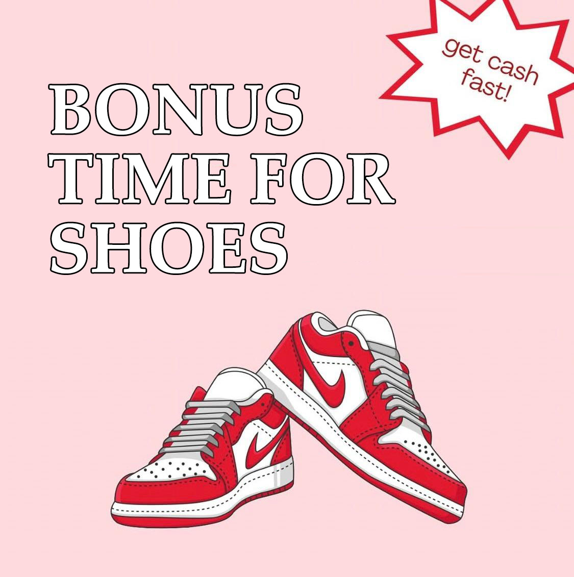 shoe Bonus Time