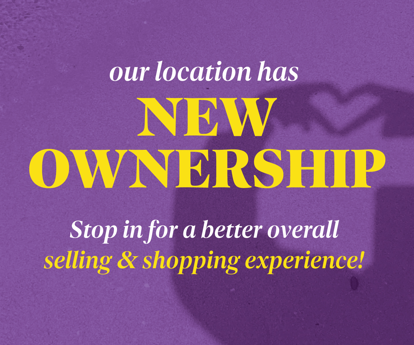 Under New Ownership. Open and Ready to Buy your items