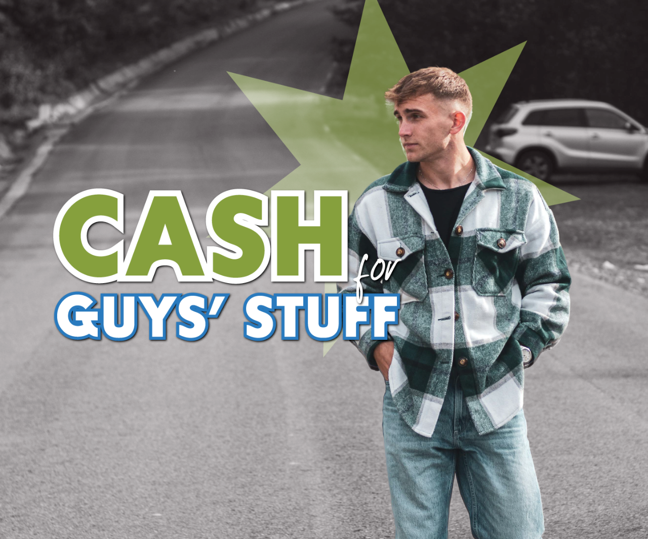 CASH for guys stuff