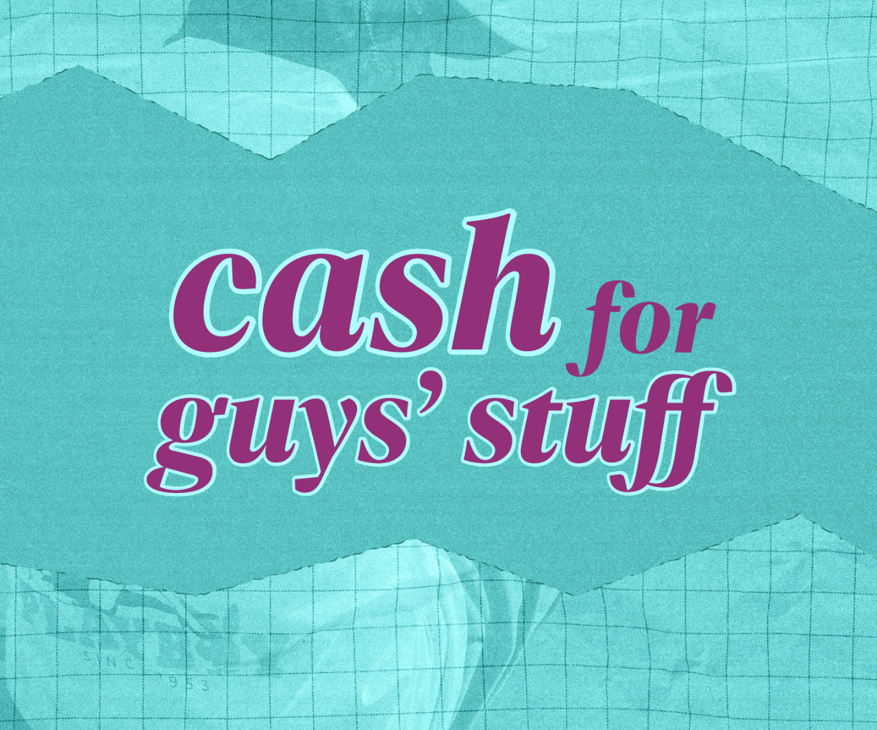 Sell guys' items FOR CASH!