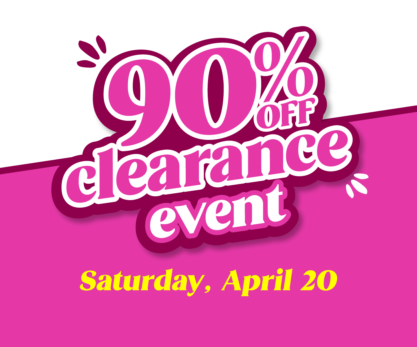 90% Clearance Event