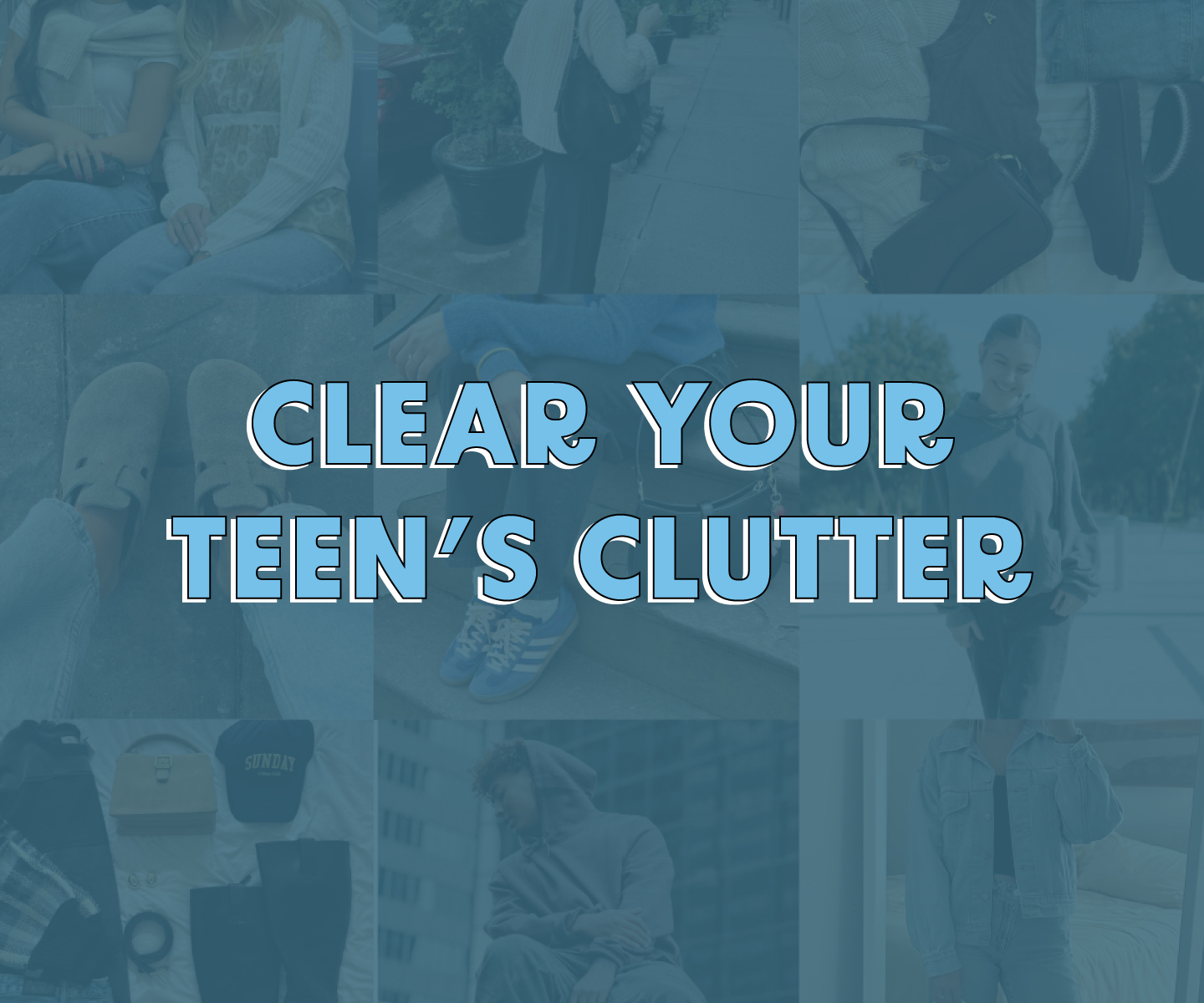 Clear the clutter