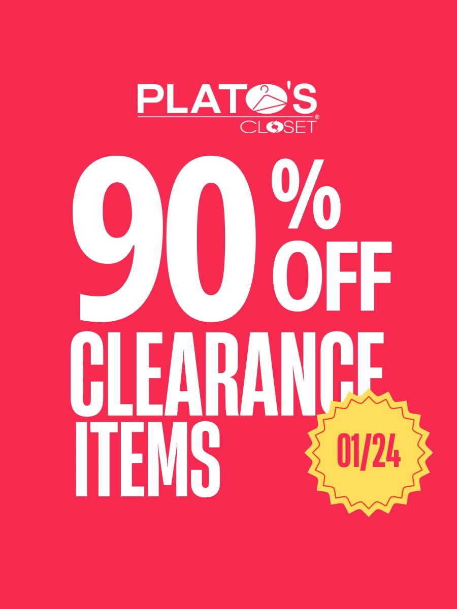 Save 90% percent on clearance items at Plato’s Closet for one-day-only. Get the styles you want before they’re gone! Take 90% off our already great prices on all clearance marked items! Don’t miss this opportunity to stock your closet by shopping the huge selection of winter clothing, shoes and accessories. We will have items starting in just pennies!