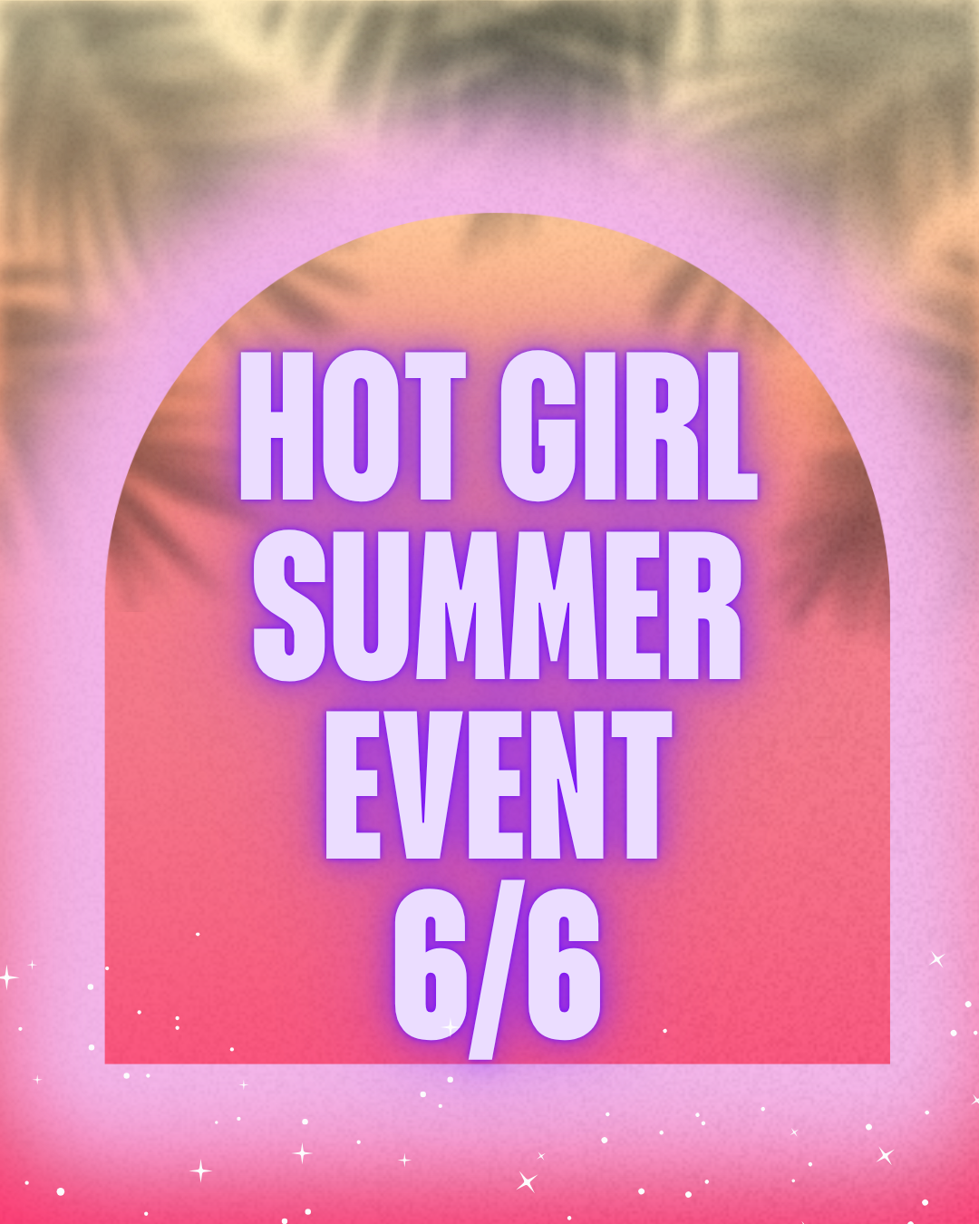 Hot Girl Summer!