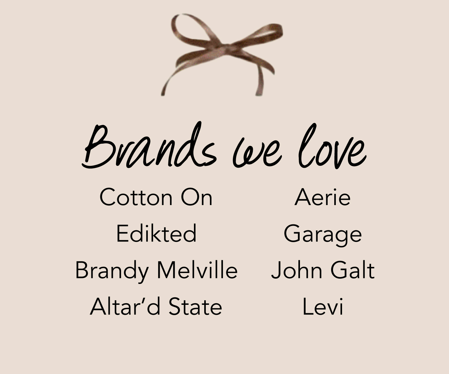 Brands we love