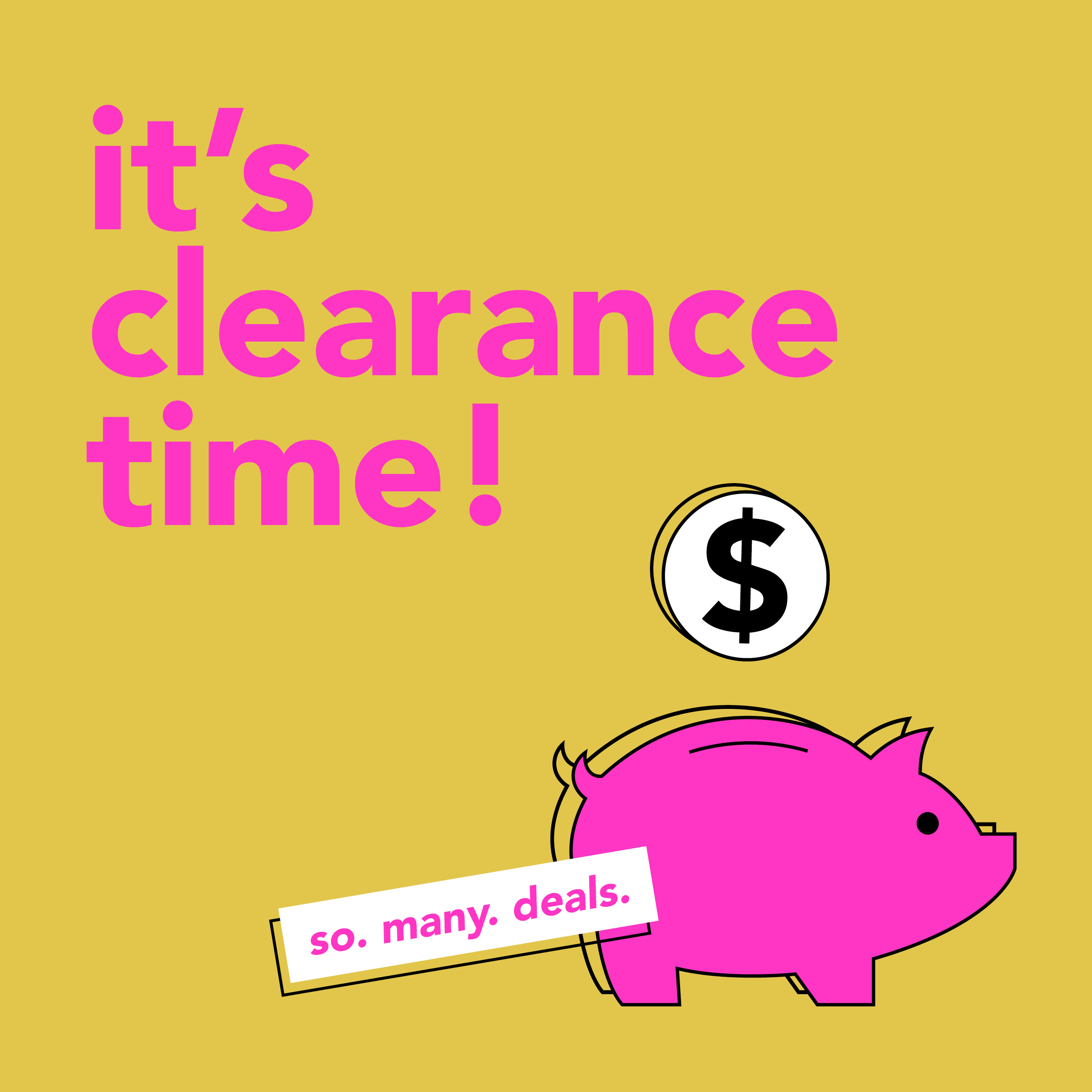 Clearance sale happening now!