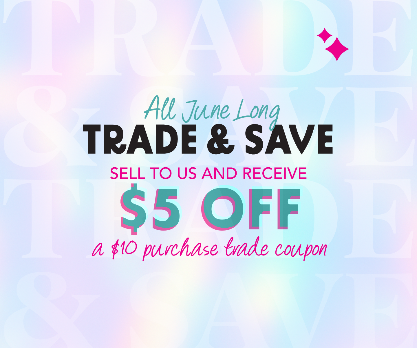 Sell-n-Trade: Get $5 off a $10 purchase trade coupon