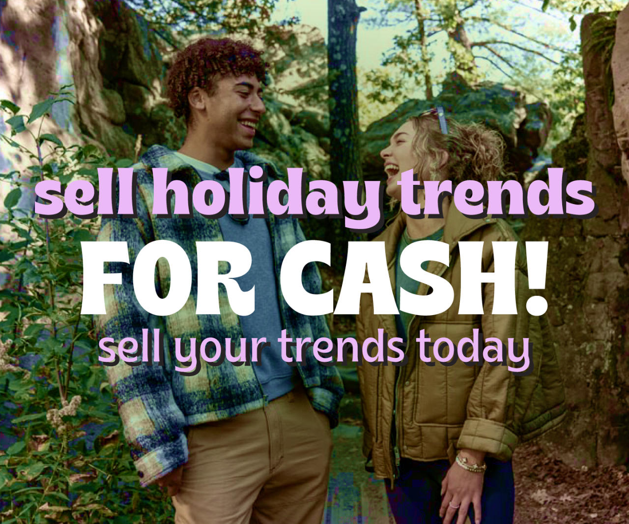 Sell your Holiday Trends FOR CASH!