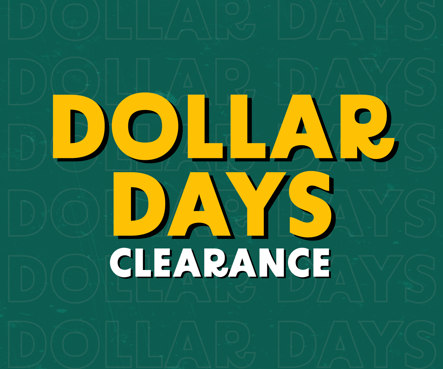 Dollar Days Clearance