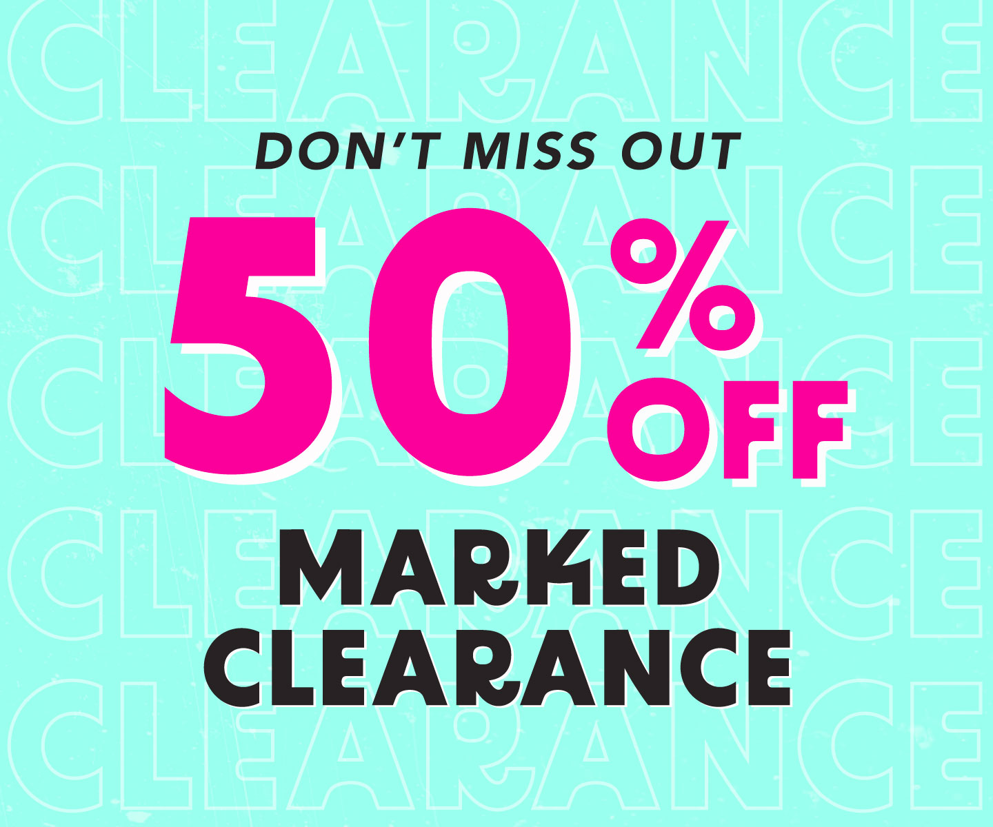 Shop 50% Off Clearance