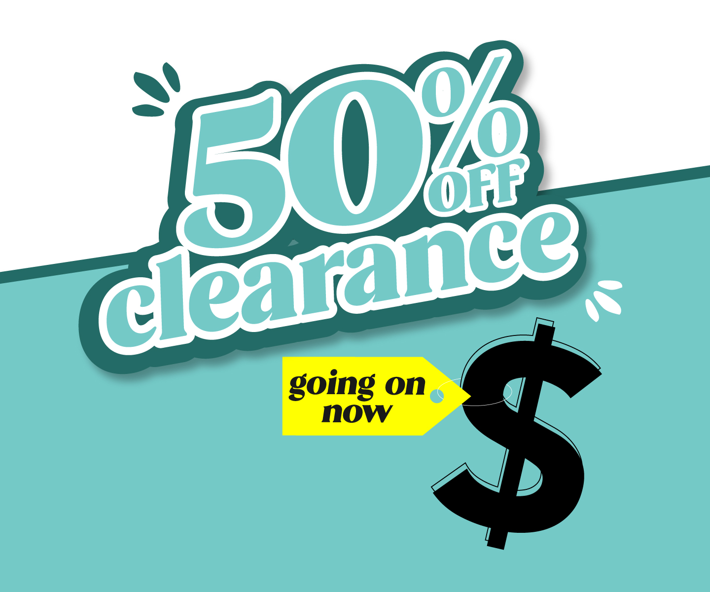 50% OFF CLEARANCE