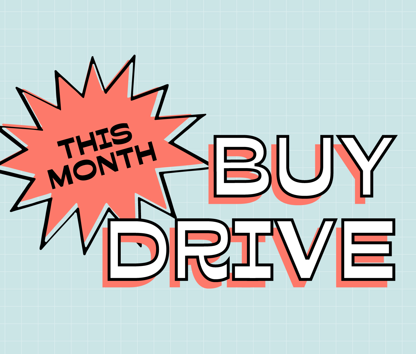 Buy Drive All Month Long