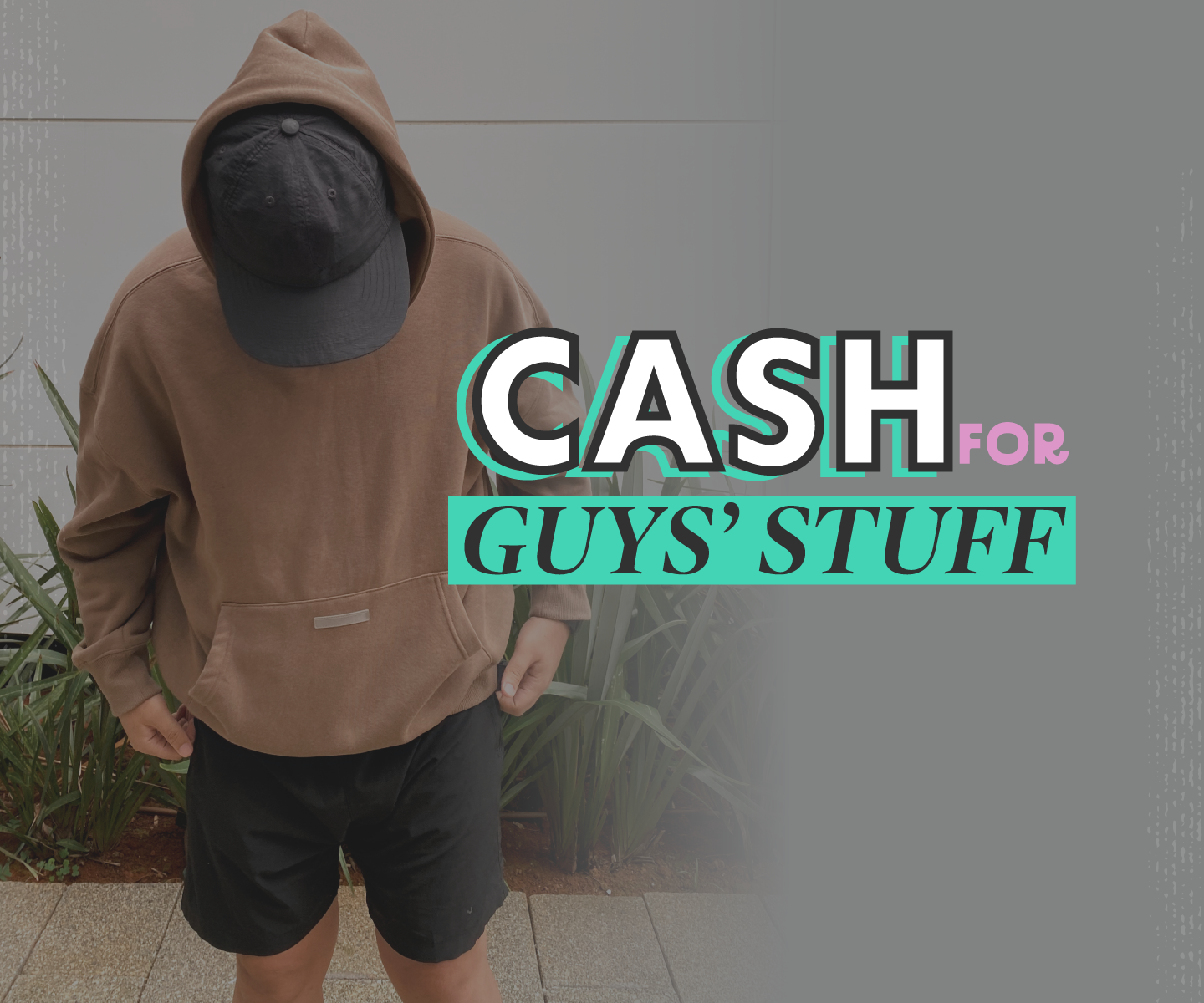 Cash for Guys' Items!