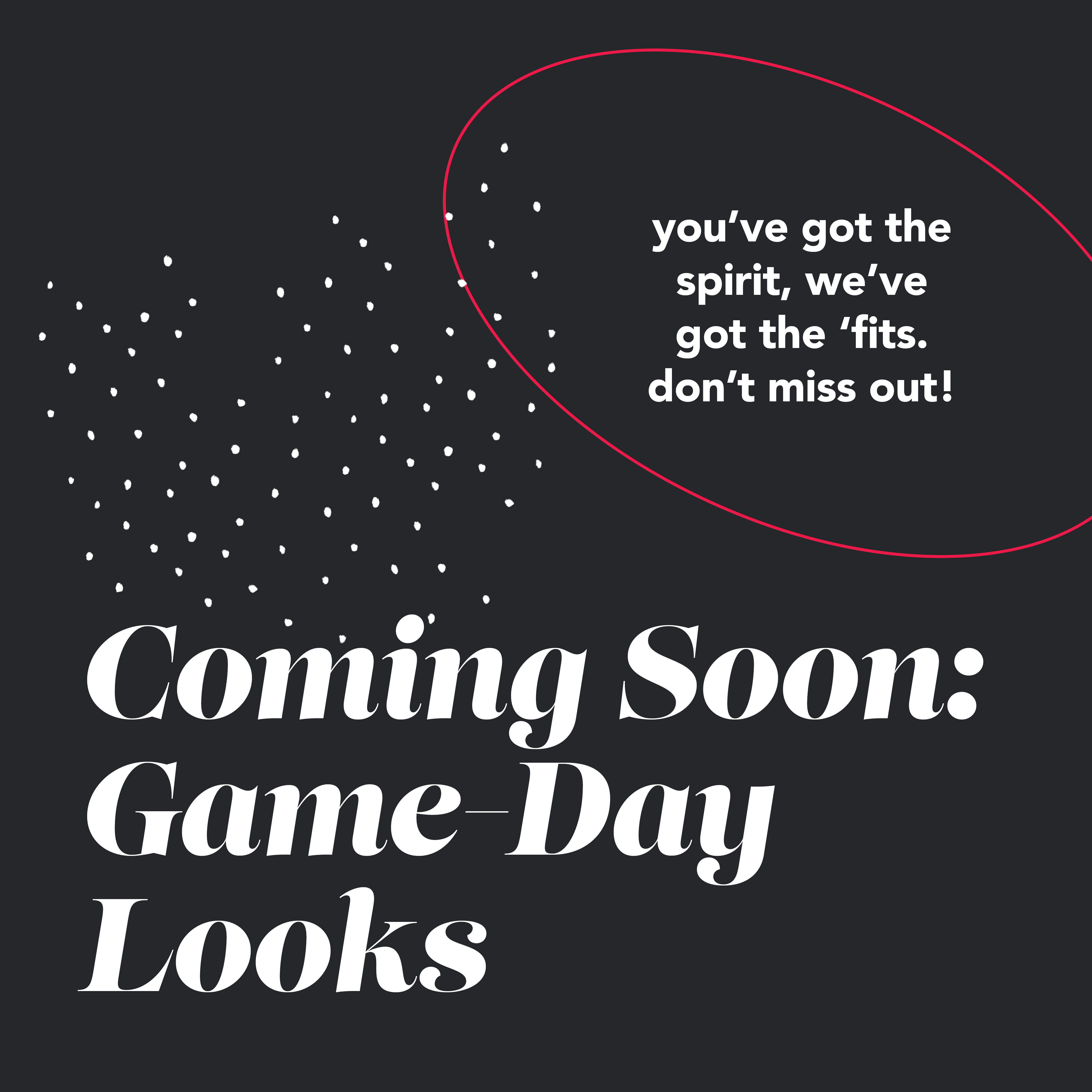 Come get your sports and collegiate gear August 22nd and 23rd!