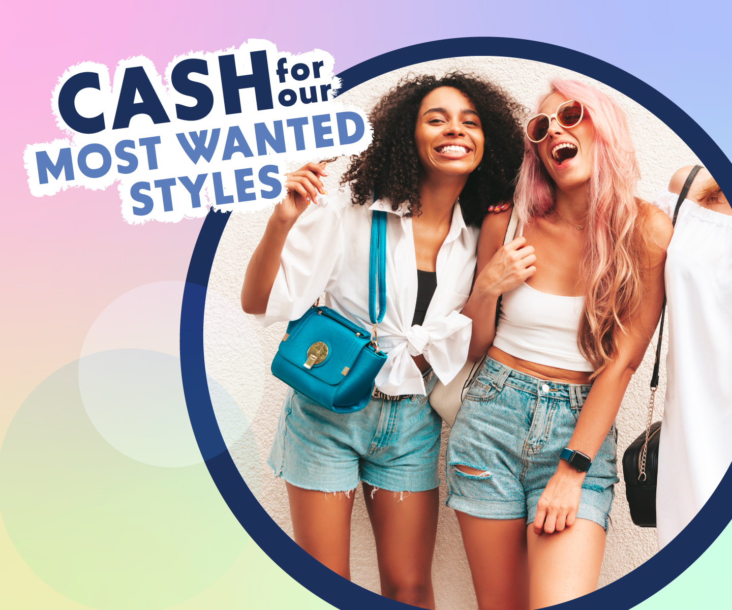 Get CASH for most wanted items like denim, casual and athletic shorts, shoes, jewelry and purses!