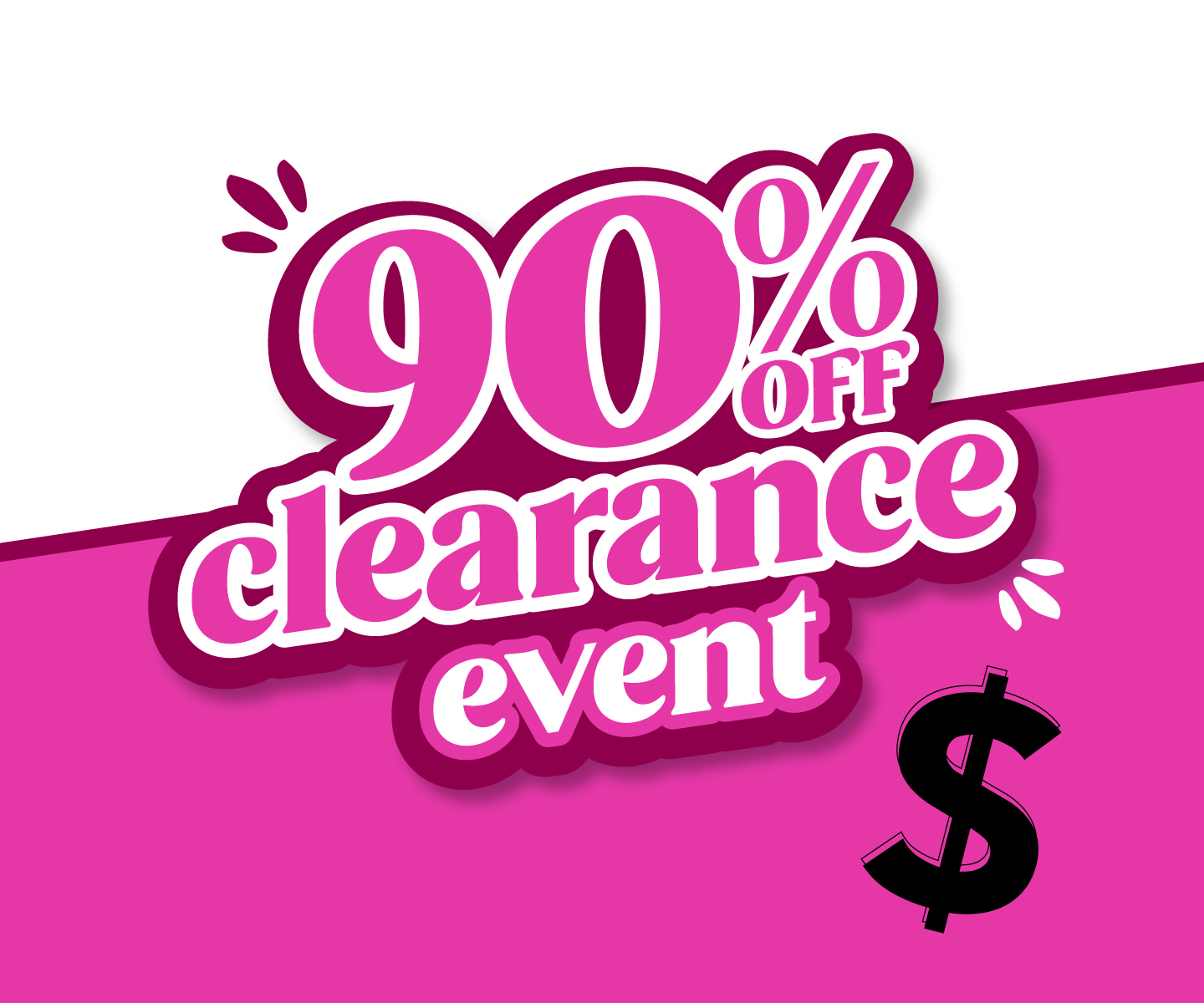 90 percent off clearance this Weekend