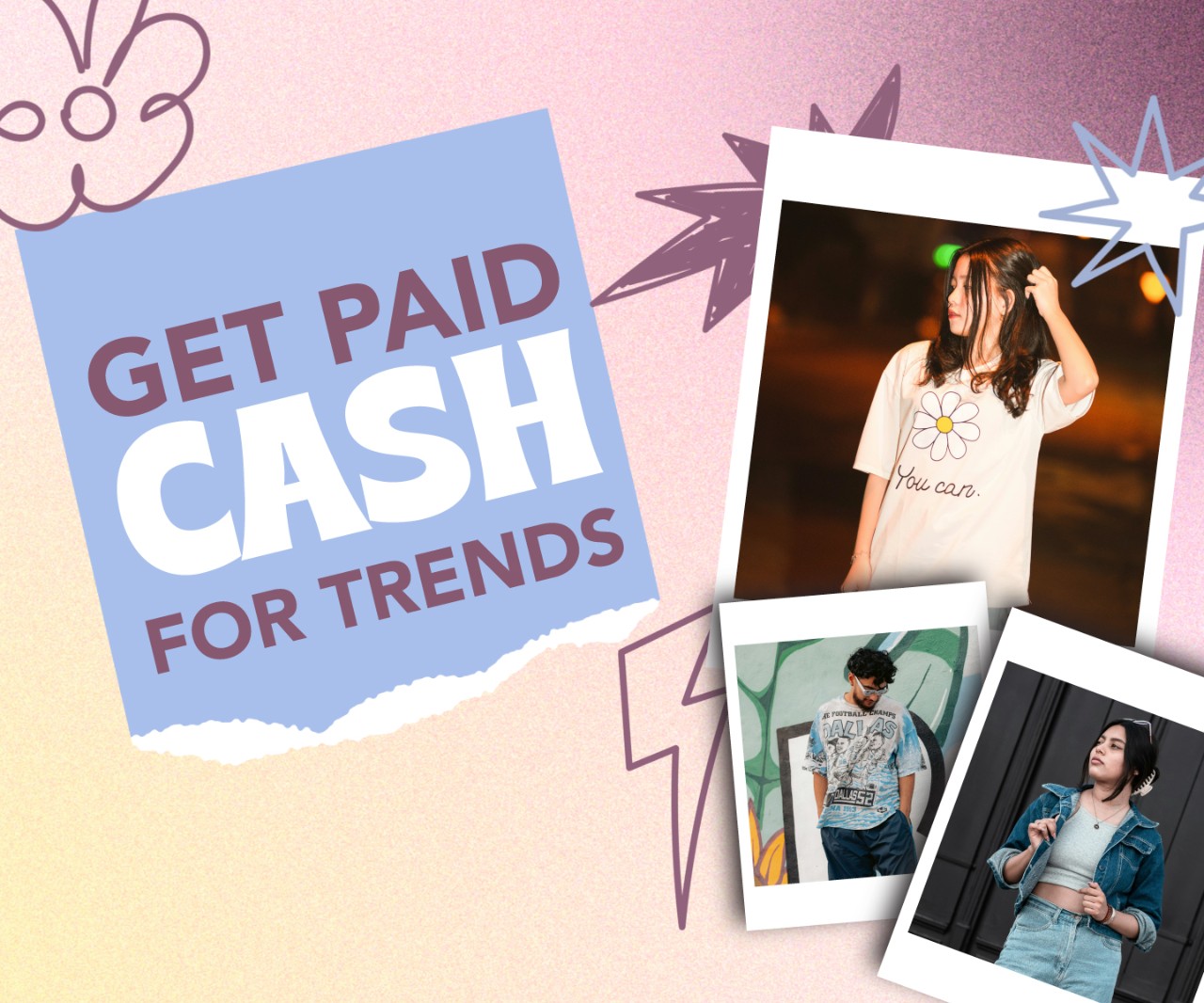 Cash for your trends