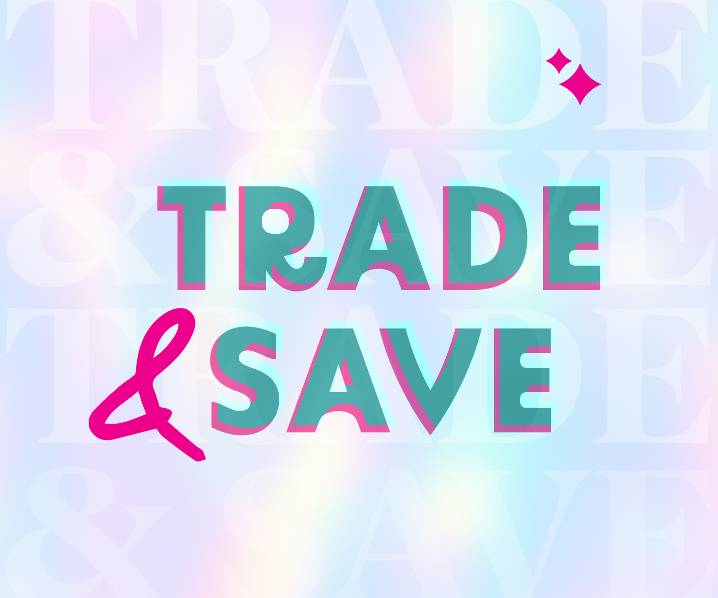 Trade and save