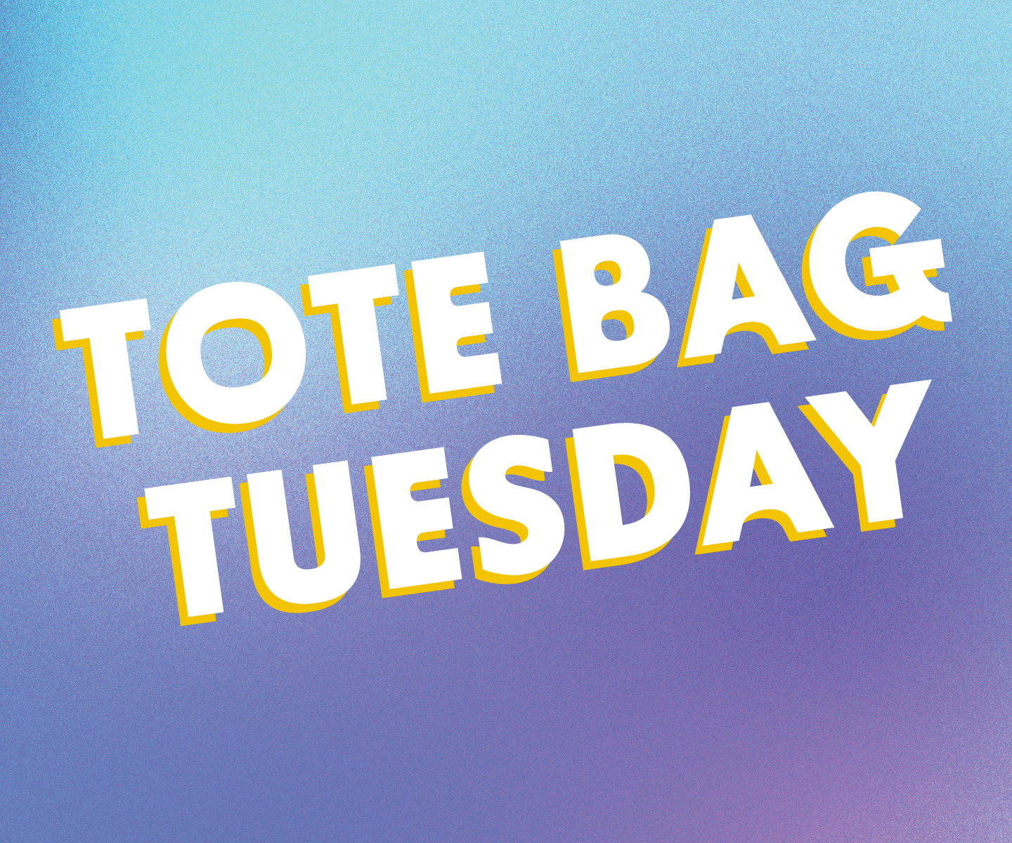 Tote Bag Tuesday