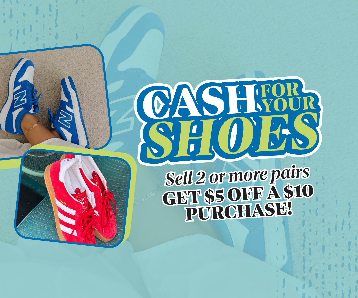 Sell us your shoes today!