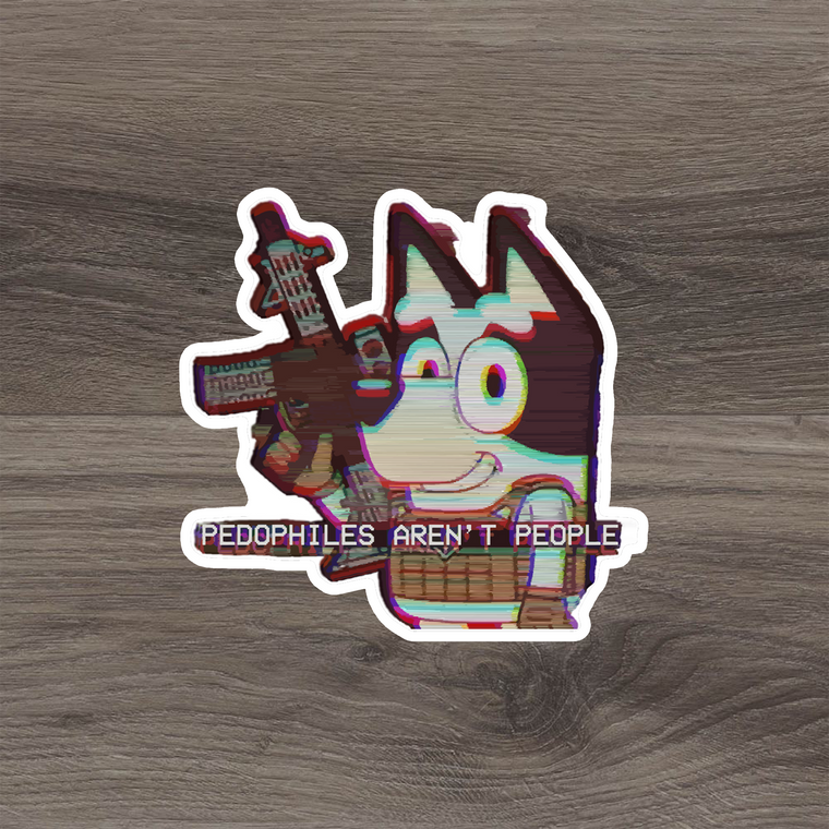 Pedophiles Aren't People (STICKER)