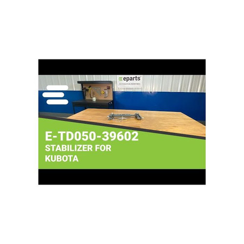 E-TD050-39602 Solid Telescopic Stabilizer for Kubota L3240, L3830, L4740, L4240++