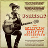 Elton Britt: Someday-The Elton Britt Collection 1933-55