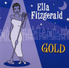 Ella Fitzgerald: Gold - All Her Greatest Hits