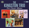 Kingston Trio: Five Classic Albums