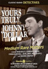 Yours Truly, Johnny Dollar: Medium Rare Matters