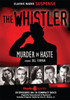 The Whistler: Murder in Haste