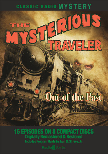Mysterious Traveler: Out of the Past