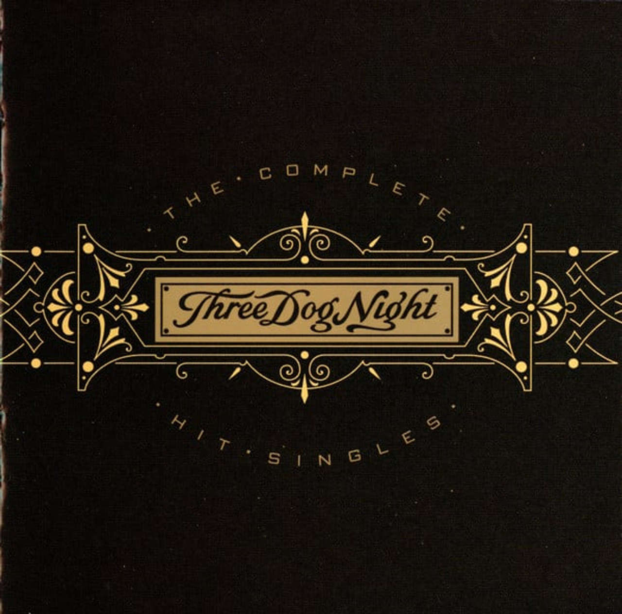 Three Dog Night: Complete Hit Singles