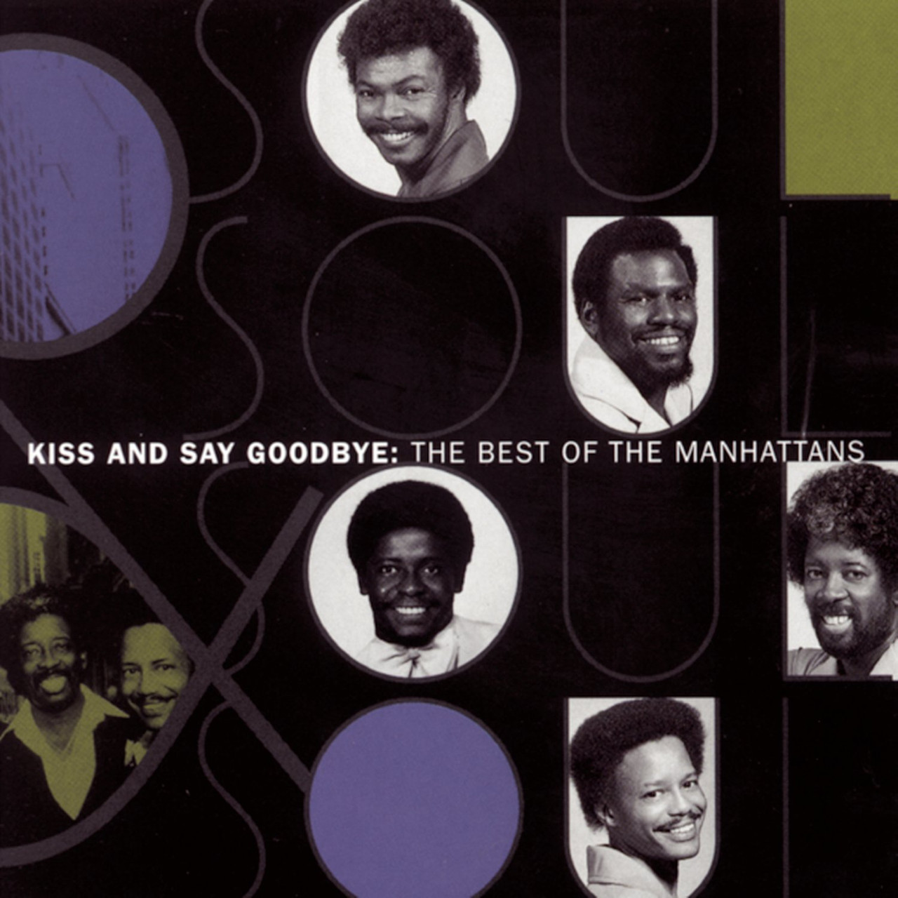 The Best of The Manhattans: Kiss & Say Goodbye