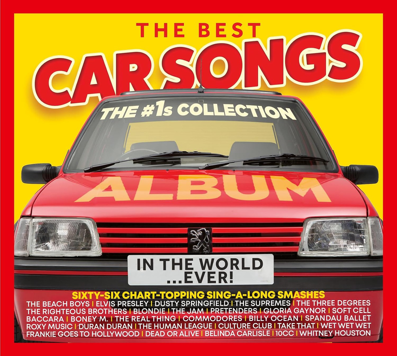 Best Car Songs In The World Ever: The #1s Collections