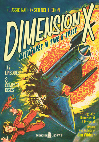 Dimension X: Adventures in Time & Space - Radio Spirits