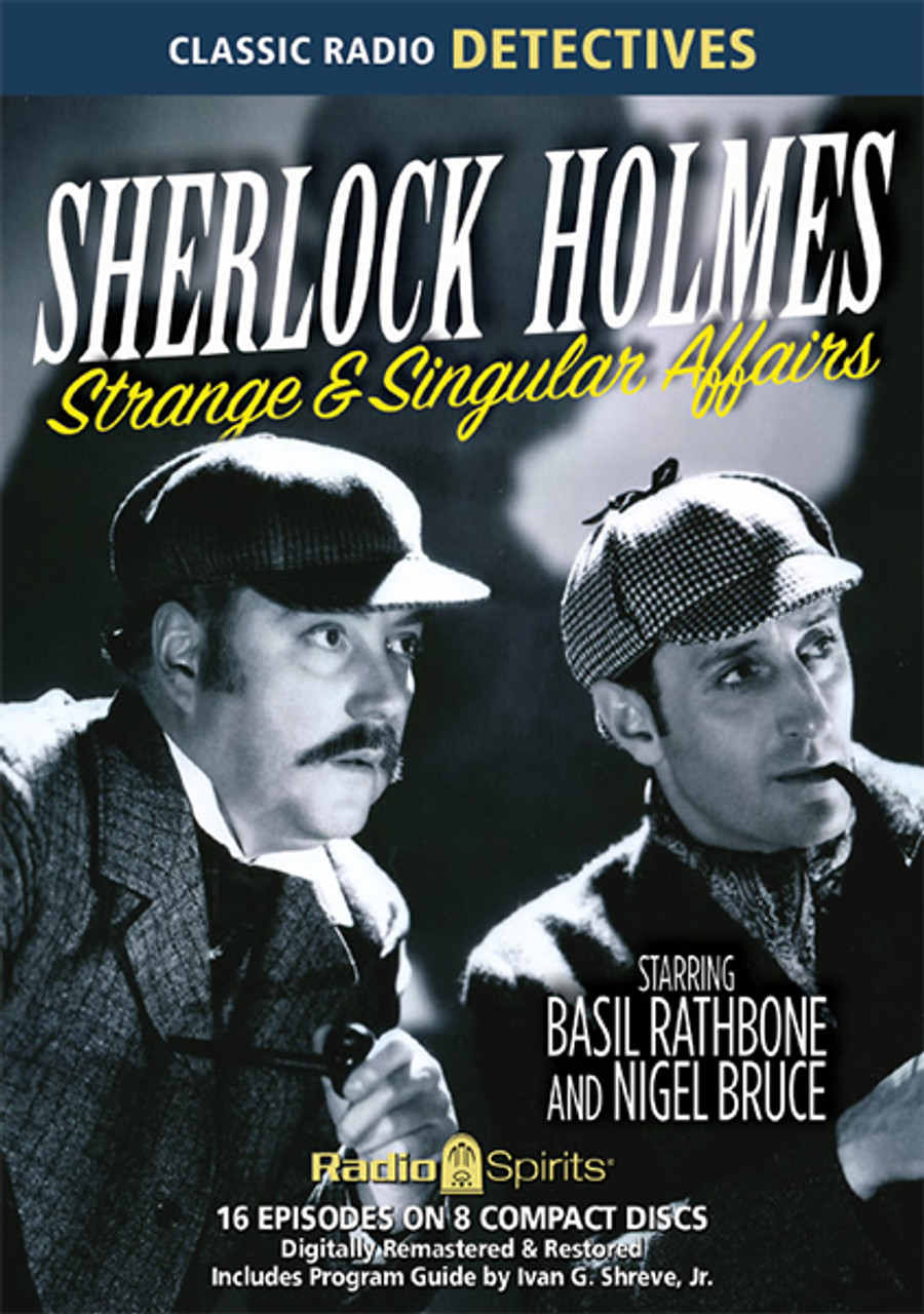 Sherlock Holmes Strange Singular Affairs