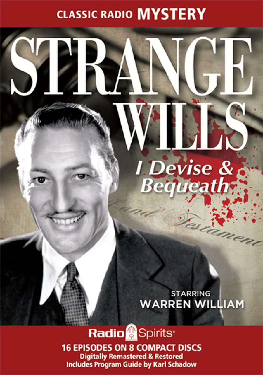 Strange Wills: I Devise & Bequeath