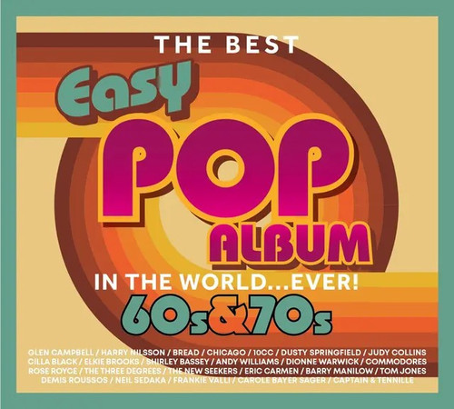 Best Easy Pop Album in the World Ever: 60s & 70s