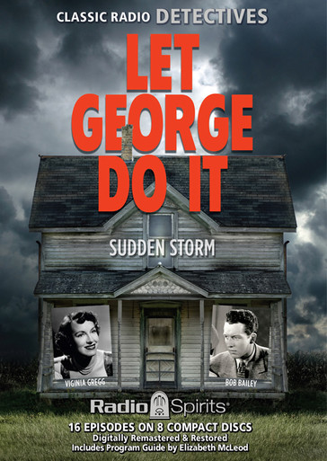 Let George Do It - Single Episodes : Old Time Radio Researchers